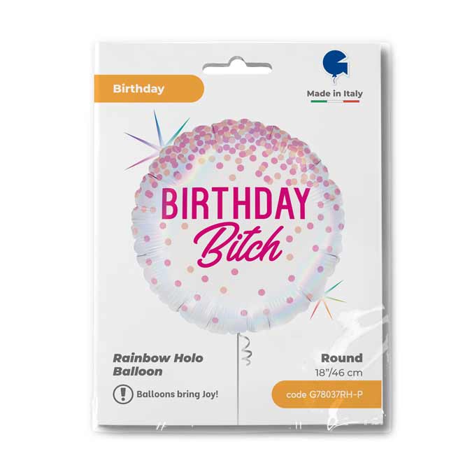 Birthday Bitch Folienballon - 18"/46cm