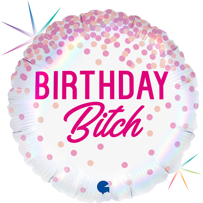 Birthday Bitch Folienballon - 18"/46cm